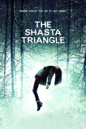 nonton film The Shasta Triangle